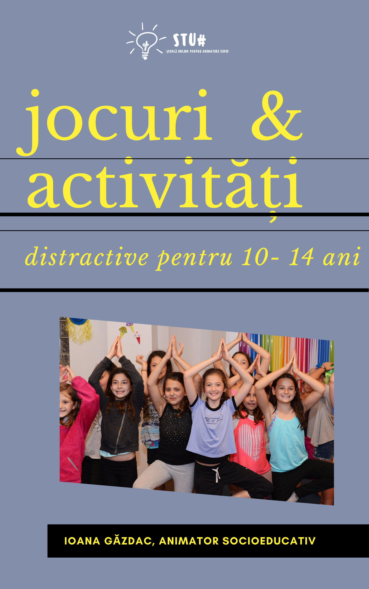 Caracteristici vârstă 10- 14  ani  și ce jocuri și activități putem desfășura cu ei 